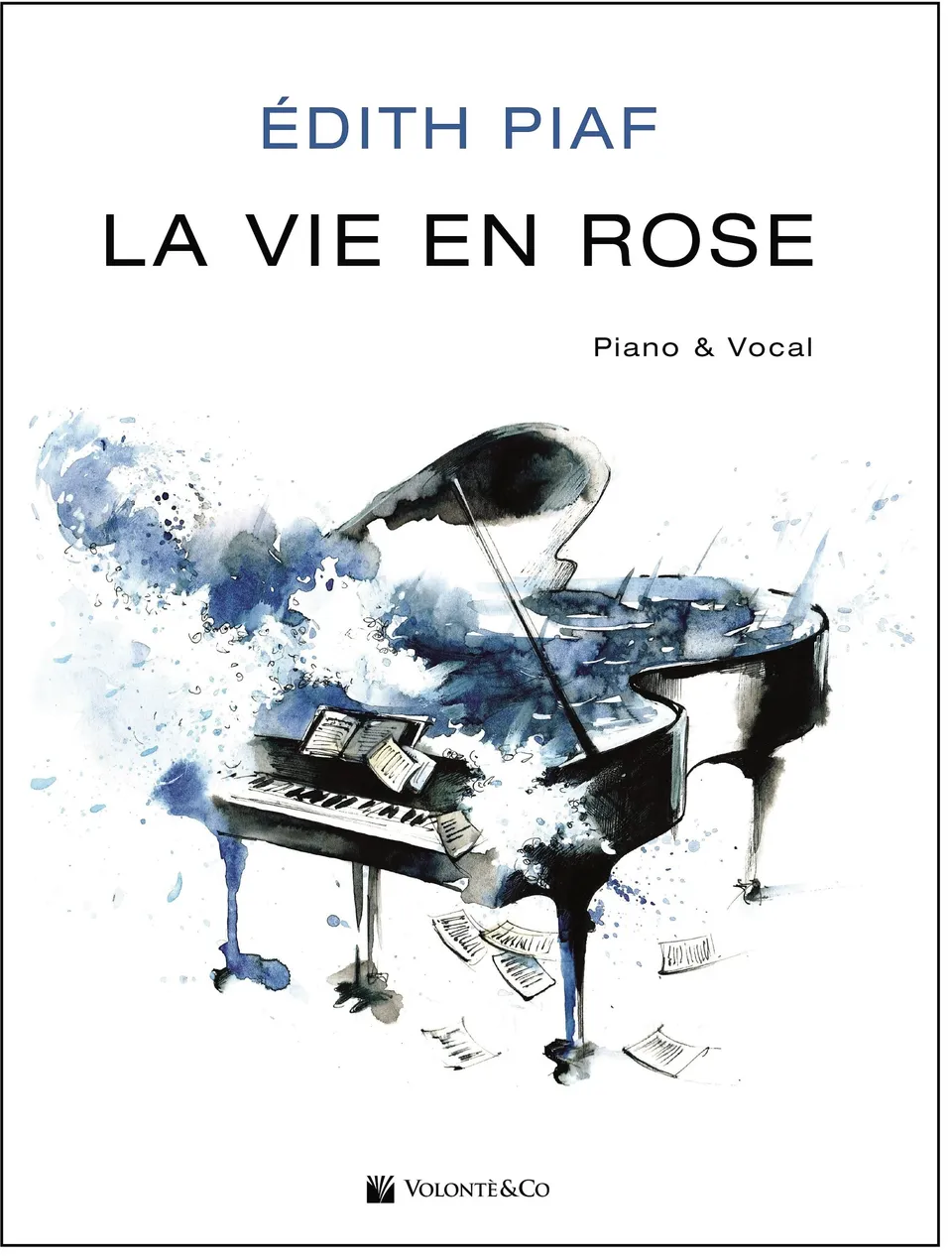 Volonte & Co La Vie en Rose noty pro klavír francouzský šanson