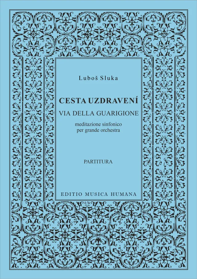 Editio Musica Humana Cesta uzdravení partitura pro velký orchestr