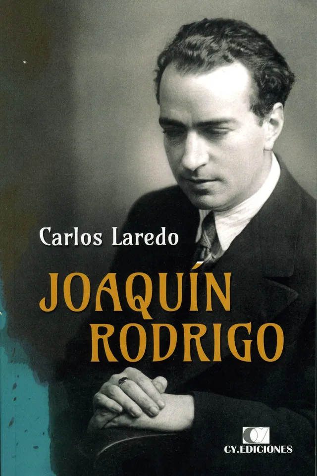 Ediciones Joaquín Rodrigo Biografía e-kniha Carlos Laredo