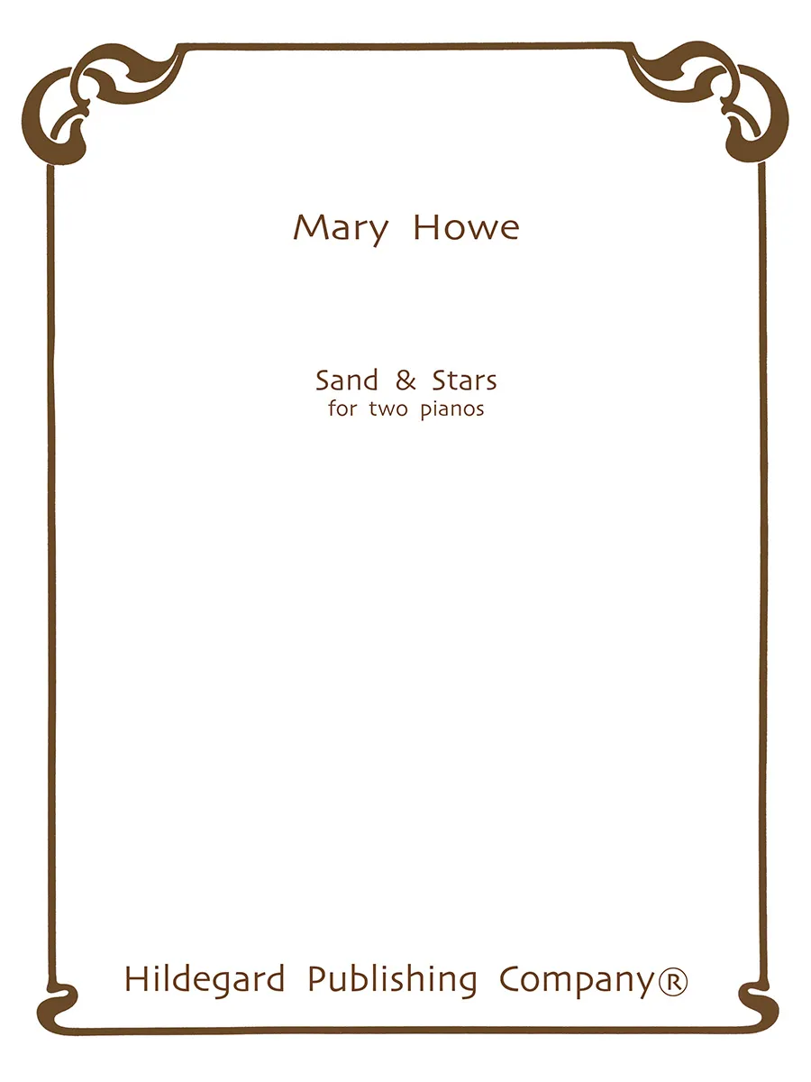 Hildegard Publishing Sand & Stars Mary Howe noty pro dva klavíry