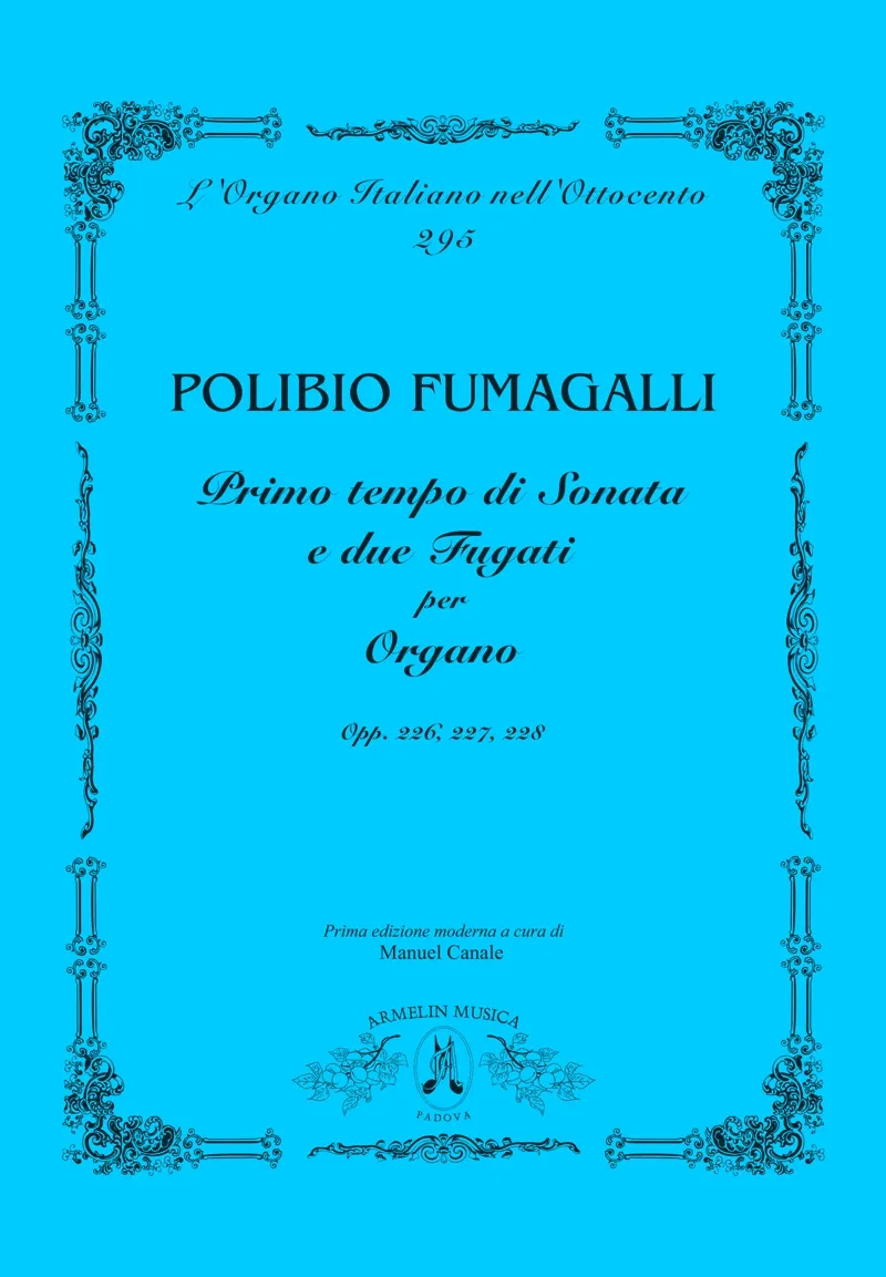 Armelin Musica Primo tempo di sonata e due fugati opp. 226, 227, 228 noty