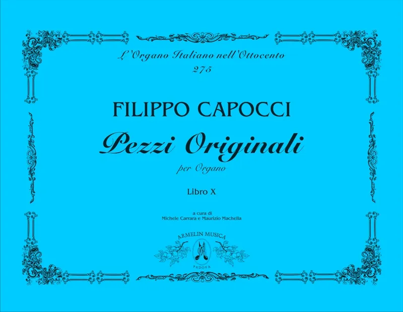 Armelin Musica Pezzi originali per organo vol. 10 noty pro varhany