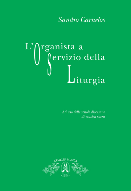 Armelin Musica L’Organista a servizio noty metoda