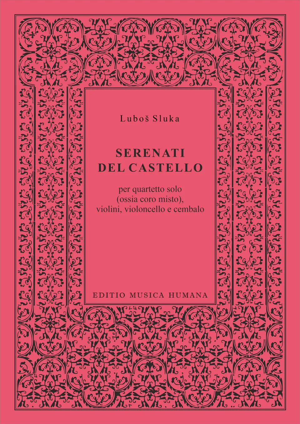 Editio Musica Humana Serenati del Castello noty partitura a party sbor