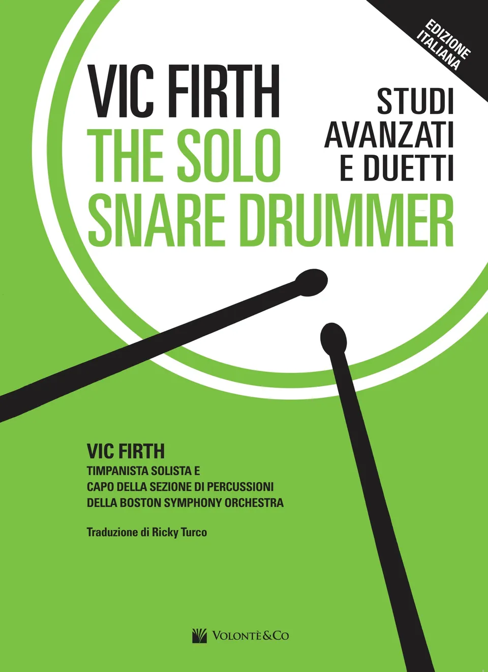 Volonte & Co The Solo Snare Drummer Edizione Italiana noty pro buben