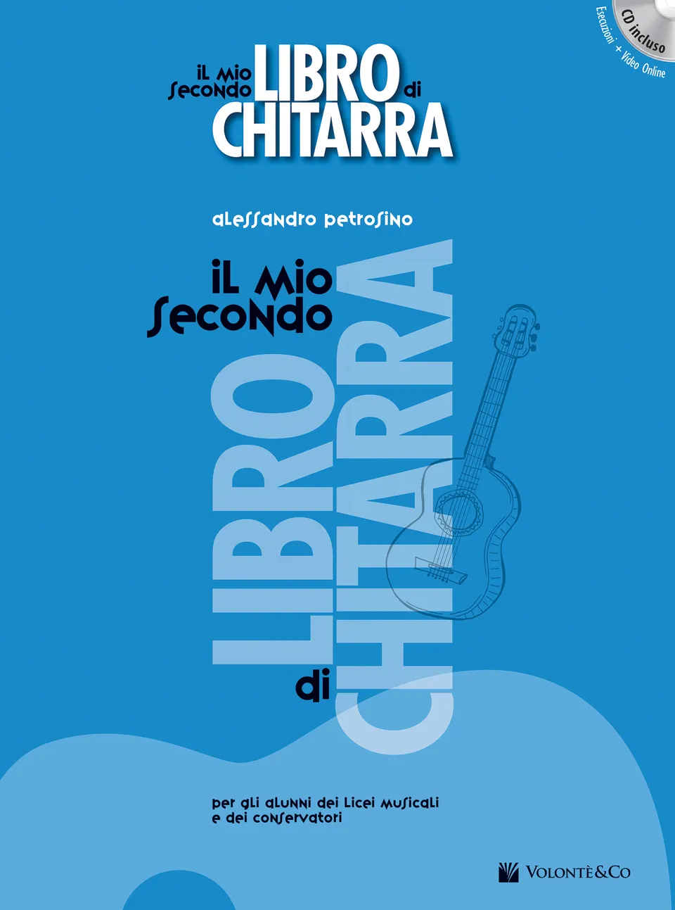 Volonte & Co Il Mio Secondo Libro di Chitarra noty pro kytaru s CD