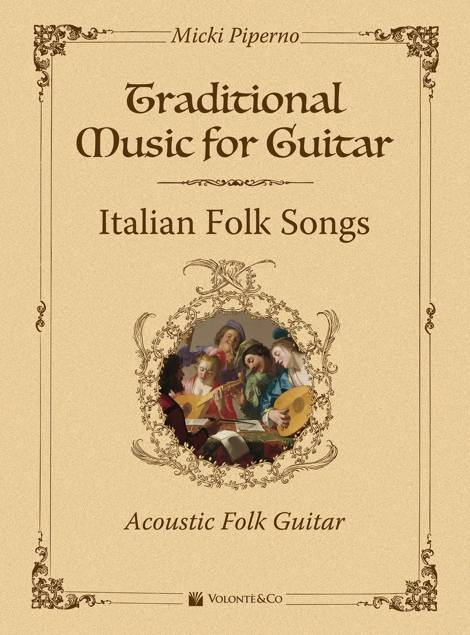 Volonte & Co Italian Folk Songs noty pro kytaru