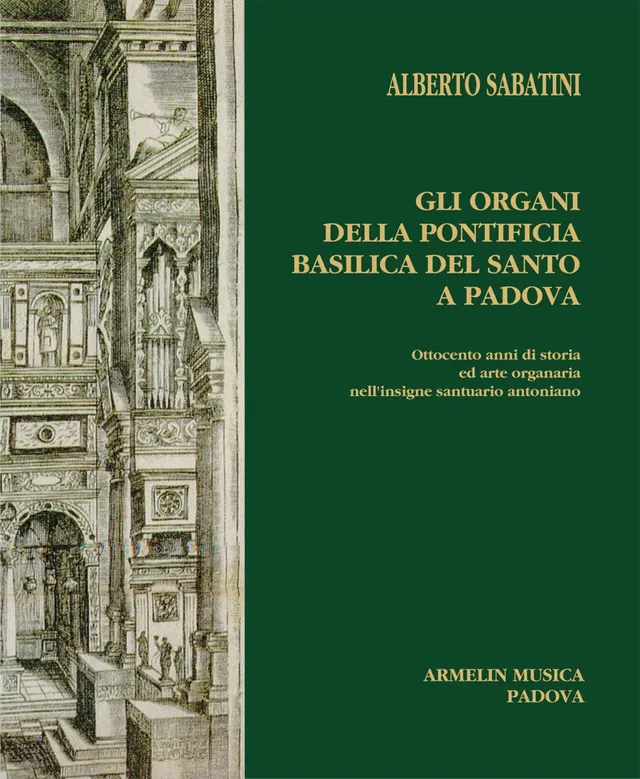 Armelin Musica Gli organi della Pontificia Basilica kniha o varhanách