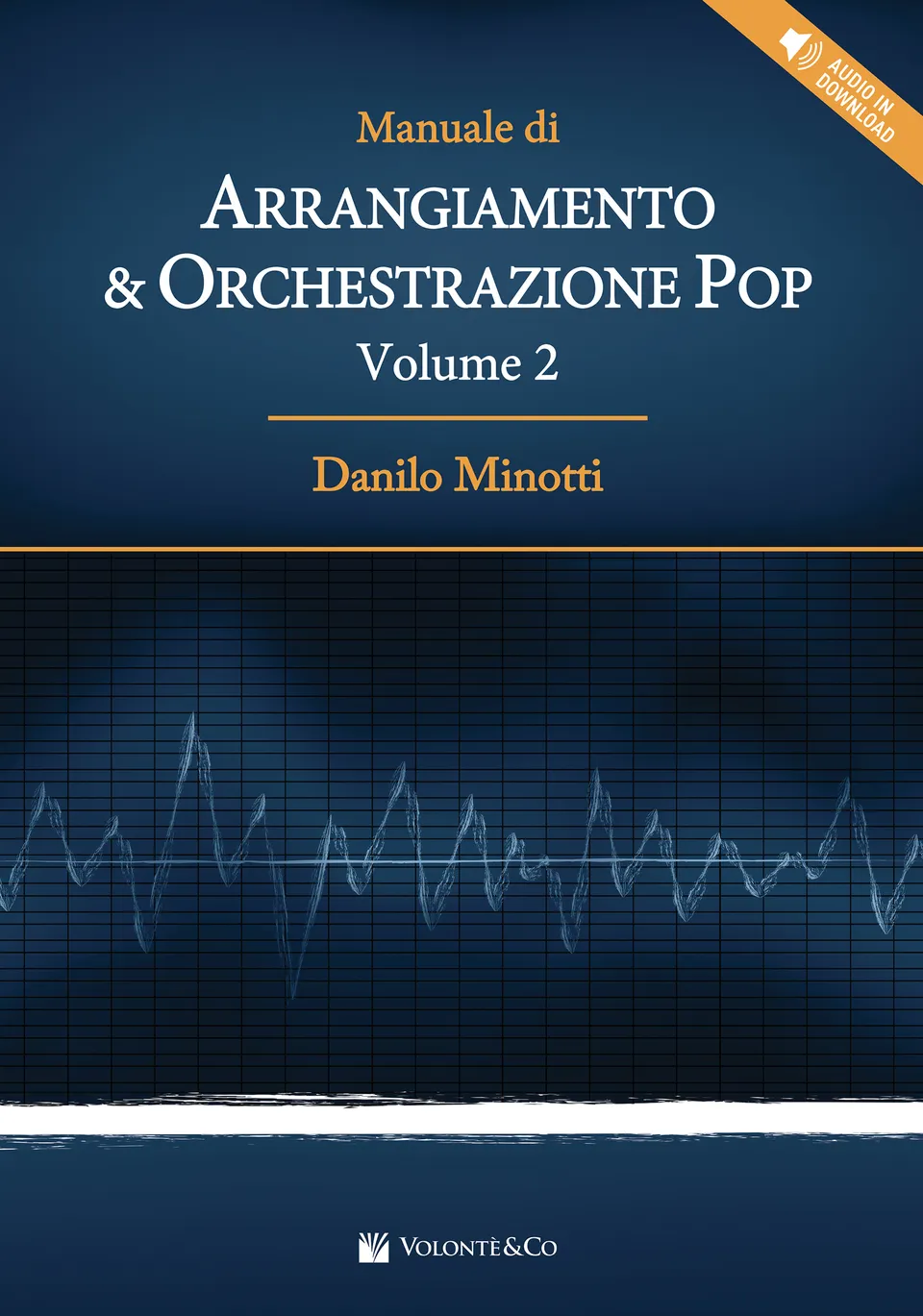 Volonte & Co Manuale di Arrangiamento Orchestrazione Pop Vol.2 učebnice