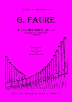 Armelin Musica Trois Melodies op 23 noty pro zpěv a klavír