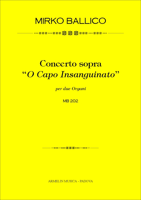Armelin Musica Concerto sopra O Capo insanguinato MB 202 noty pro varhany