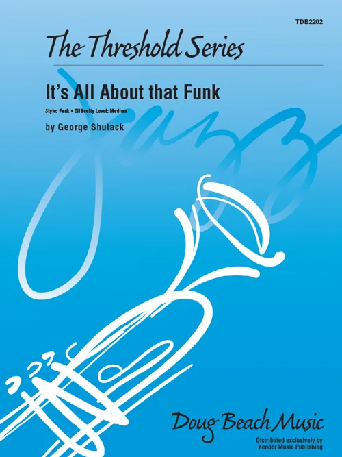 Kendor Music It’s All About that Funk noty pro big band funk