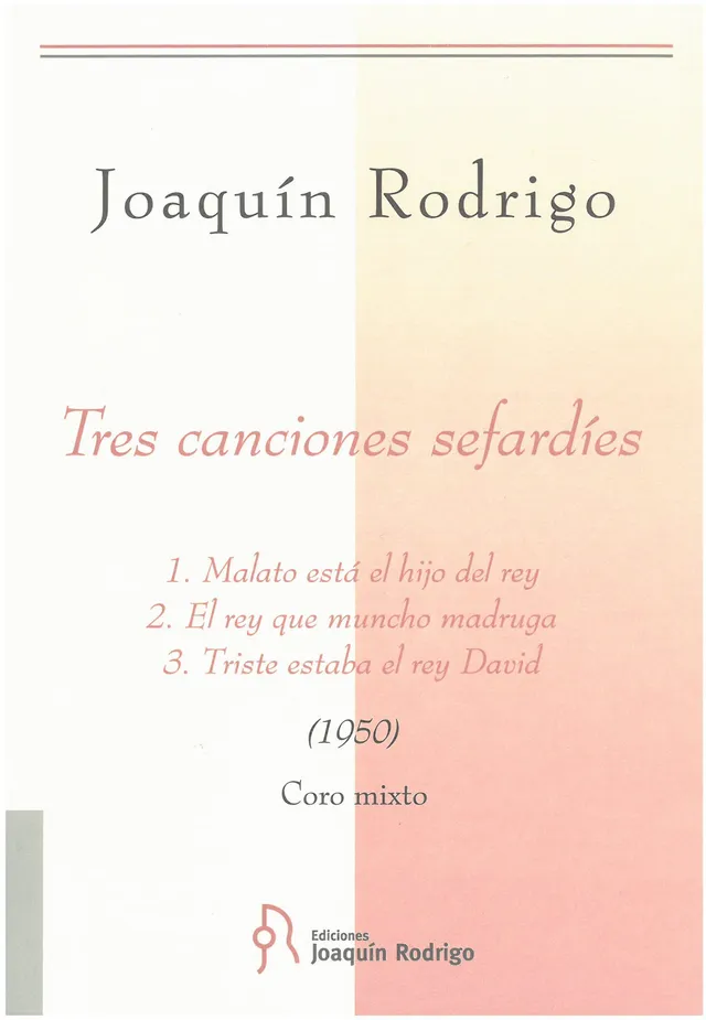Ediciones Joaquín Rodrigo Tres canciones sefardíes noty pro sbor