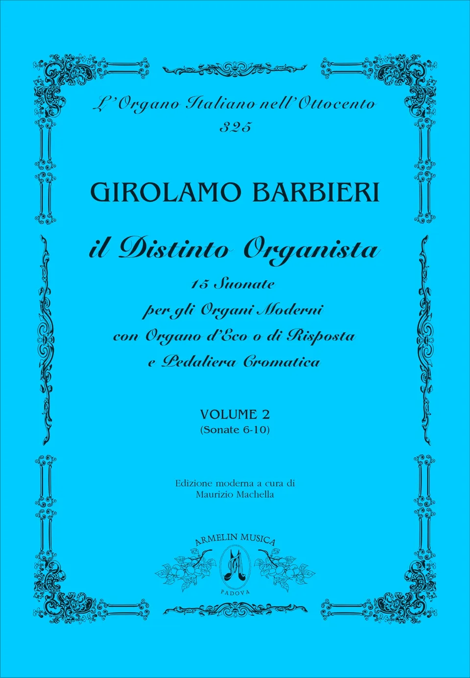 Armelin Musica Il Distinto Organista vol. 2 noty pro varhany