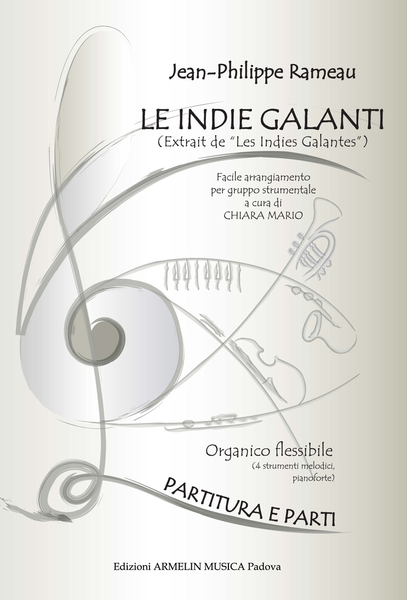 Armelin Musica Les Indes galantes Extrait partitura Rameau