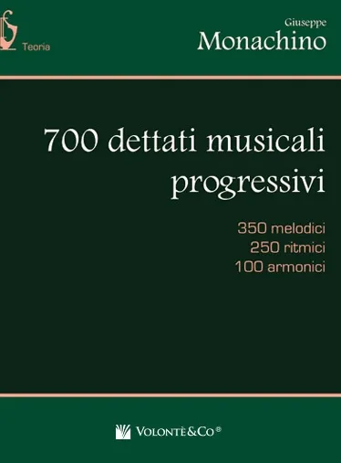 Volonte & Co 700 Dettati Musicali Progressivi cvičebnice