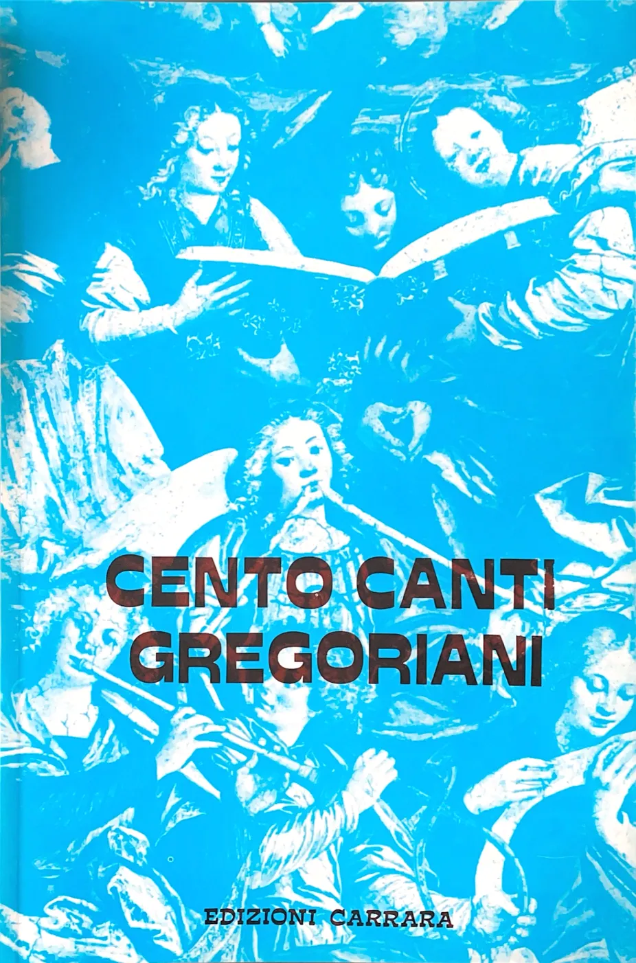 Volonte & Co Cento Canti Gregoriani zpěvník 100 zpěvů
