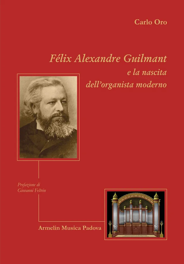 Armelin Musica Alexandre Guilmant e la nascita organista kniha