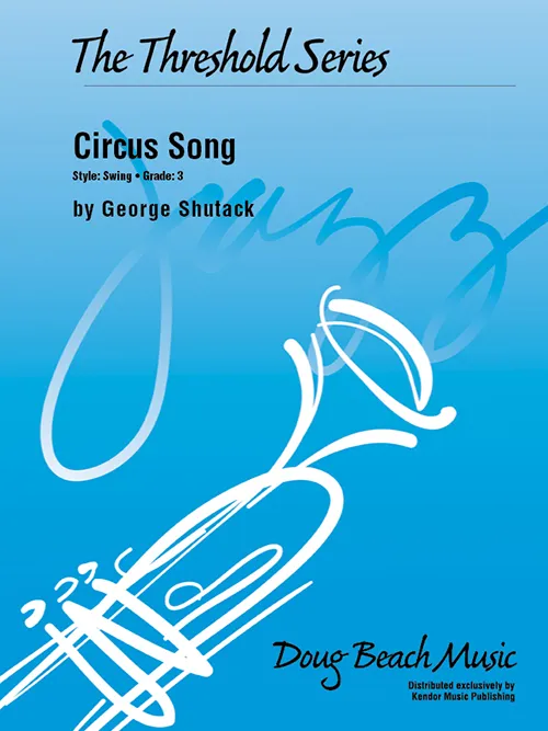Kendor Music Circus Song noty pro jazzový soubor