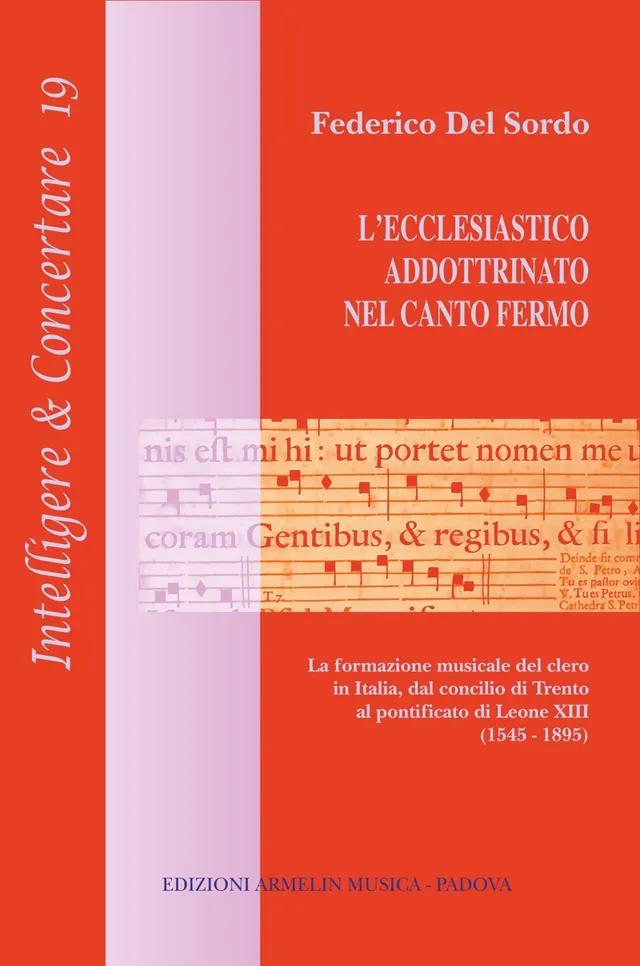 Armelin Musica L’ecclesiastico addottrinato nel canto fermo kniha