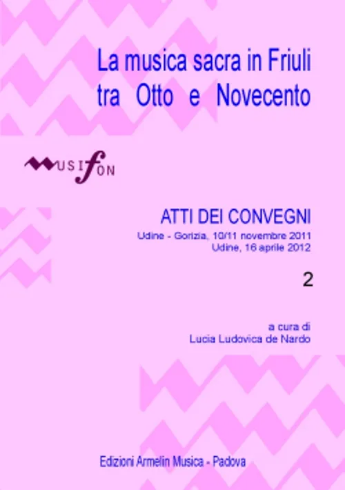 Armelin Musica Musica sacra in Friuli vol. 2 kniha o chrámové hudbě