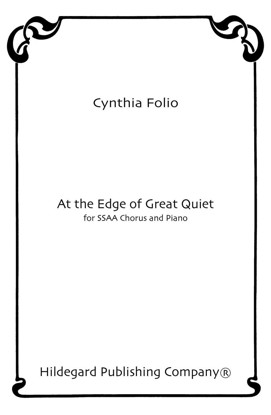 Hildegard Publishing At the Edge of Great Quiet noty SSAA