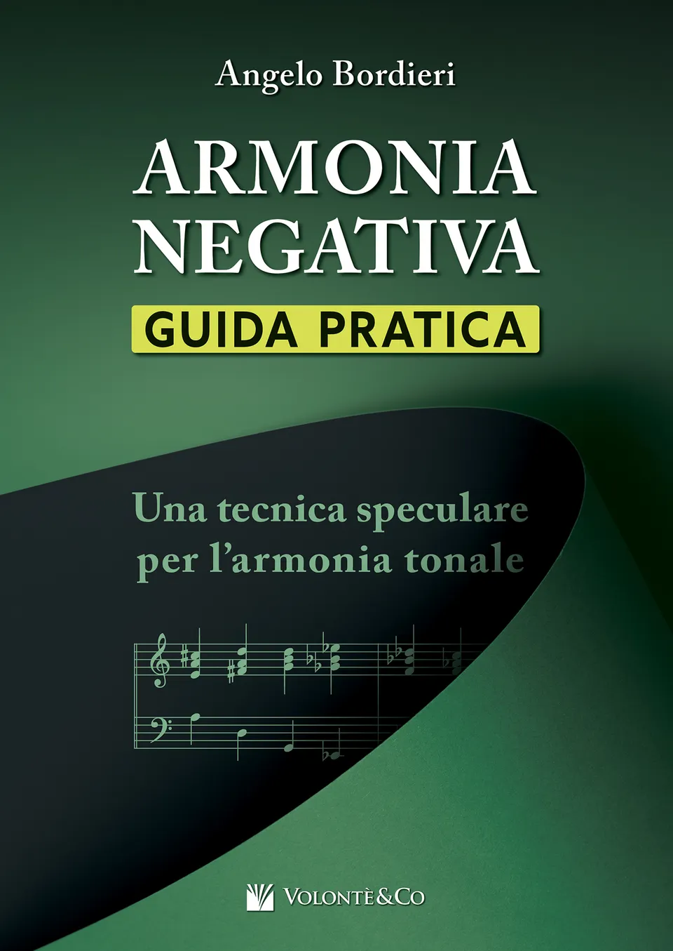 Volonte Armonia Negativa Guida Pratica učebnice harmonie