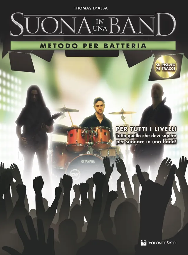 Volonte & Co Suona in una Band Metodo Batteria s CD