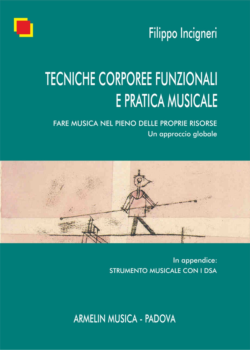 Armelin Musica Tecniche corporee funzionali e pratica musicale noty pro praxi