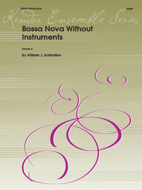 Kendor Music Bossa Nova Without Instruments body percussion kvartet