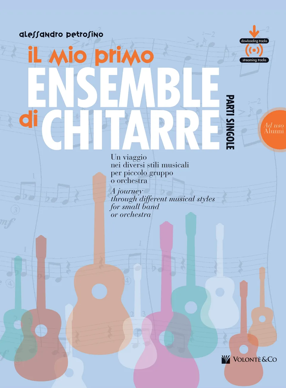 Volonte & Co Il Mio Primo Ensemble di Chitarre noty žák