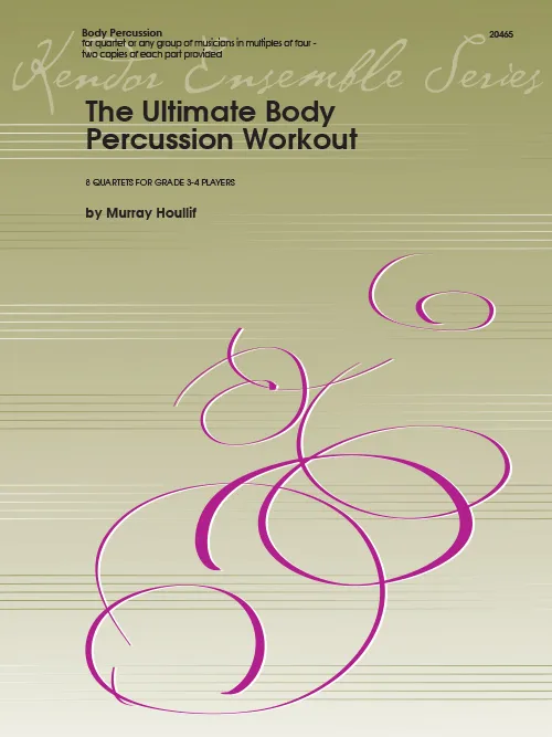 Kendor Music Ultimate Body Percussion Workout noty 8 kvartetů