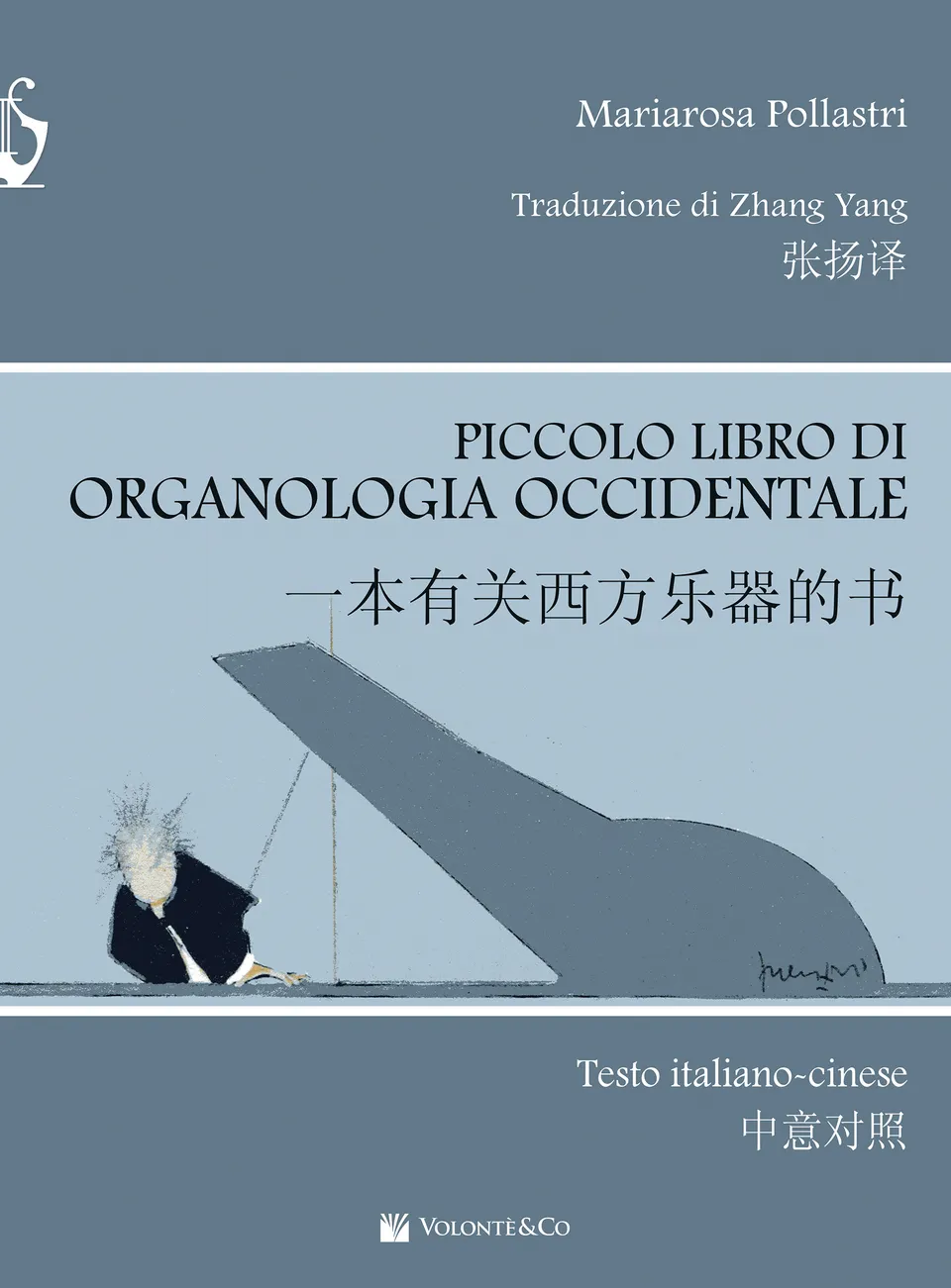 Volonte & Co Piccolo Libro di Organologia kniha bilingvní