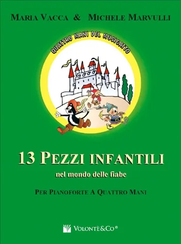 Volonte & Co 13 Pezzi Infantili nel Mondo delle Fiabe noty pro klavír