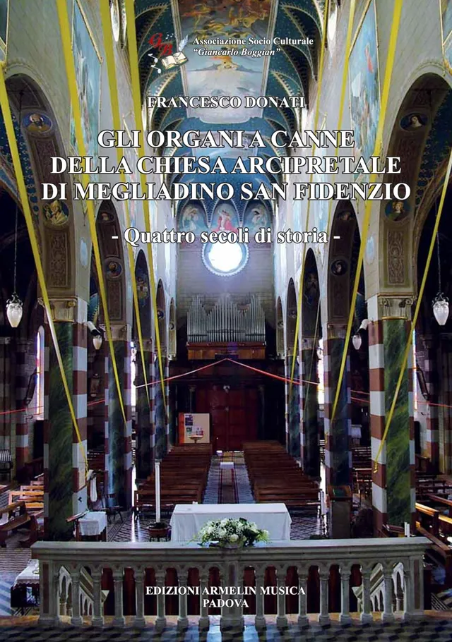Armelin Musica Gli organi a canne della Chiesa Arcipretale di Megliadino San Fidenzio kniha