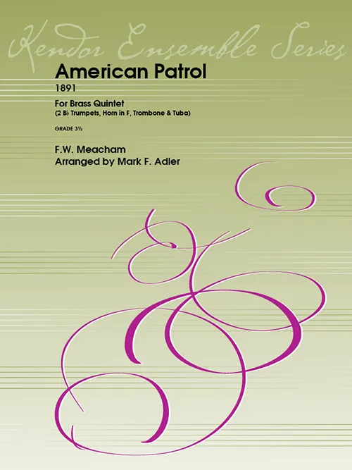 Kendor Music American Patrol noty pro žesťový kvintet