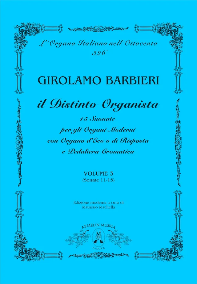 Armelin Musica Il Distinto Organista vol. 3 noty pro varhany