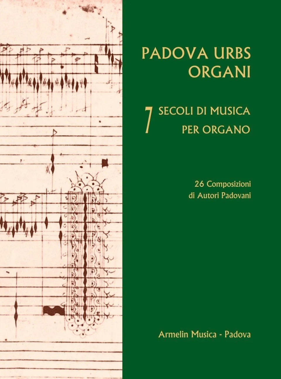 Armelin Musica Padova Urbs Organi noty pro varhany sborník