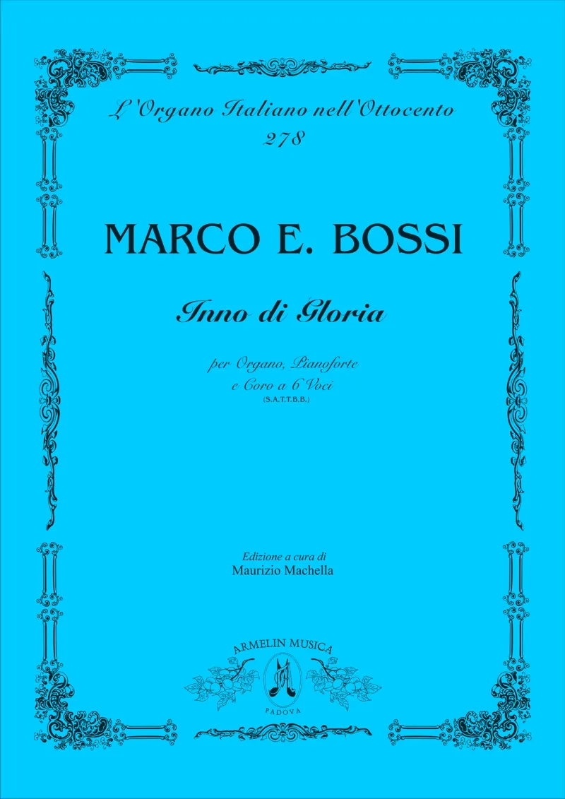 Armelin Musica Inno di Gloria noty pro sbor a varhany