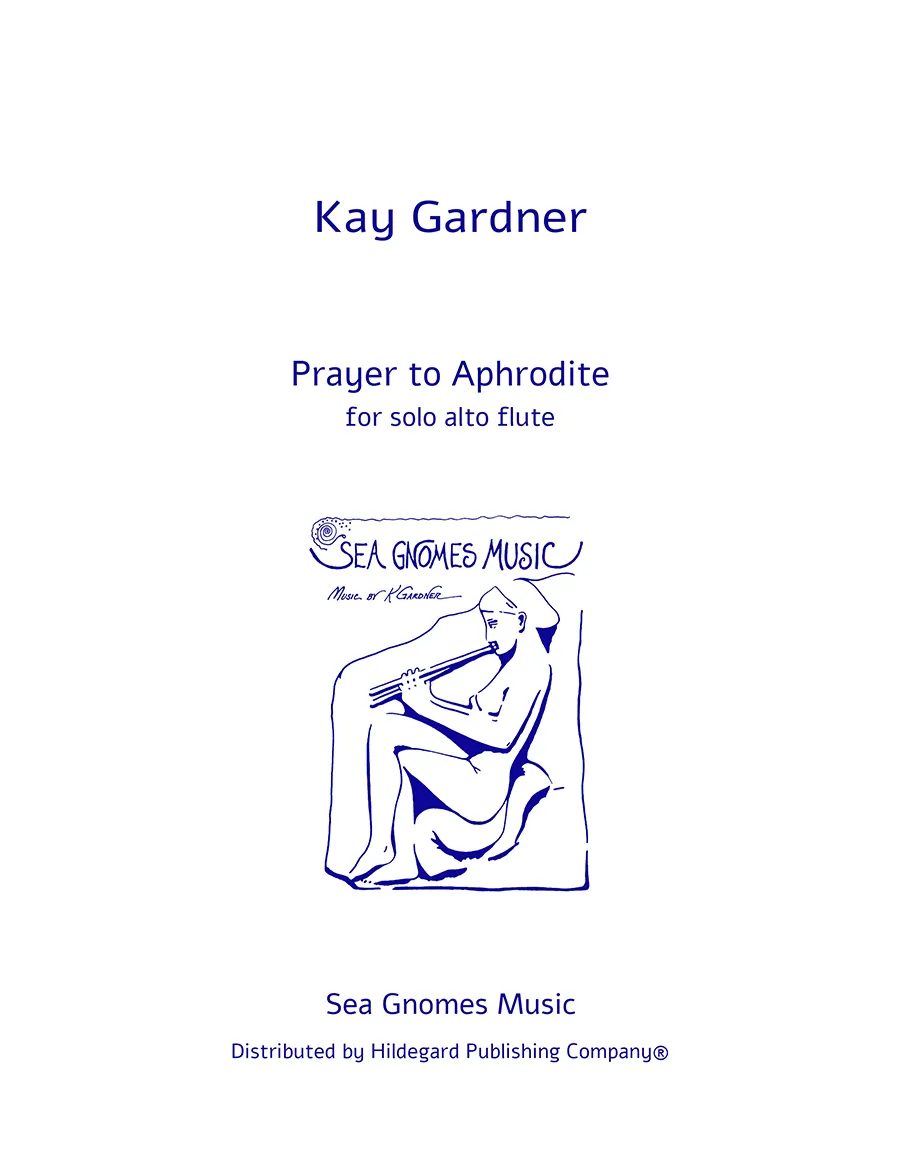 Hildegard Publishing Gardner Prayer to Aphrodite noty flétna
