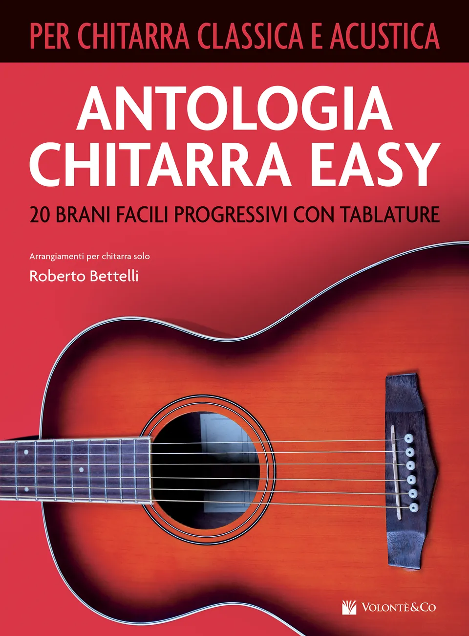 Volonte & Co Antologia Chitarra Easy noty 20 skladeb