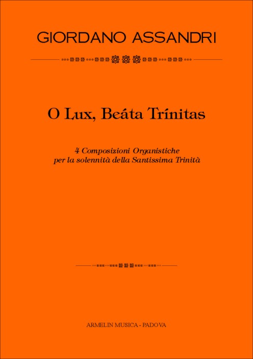 Armelin Musica O Lux, Beata Trinitas noty pro sbor