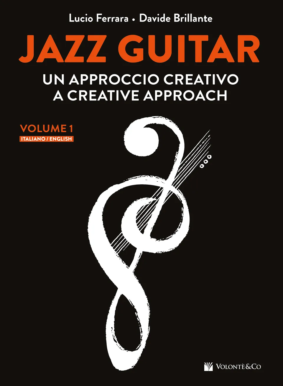 Volonte & Co Jazz Guitar Approccio Creativo Vol.1 škola pro kytaru