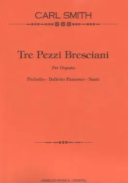 Armelin Musica Tre pezzi bresciani noty komorní skladba