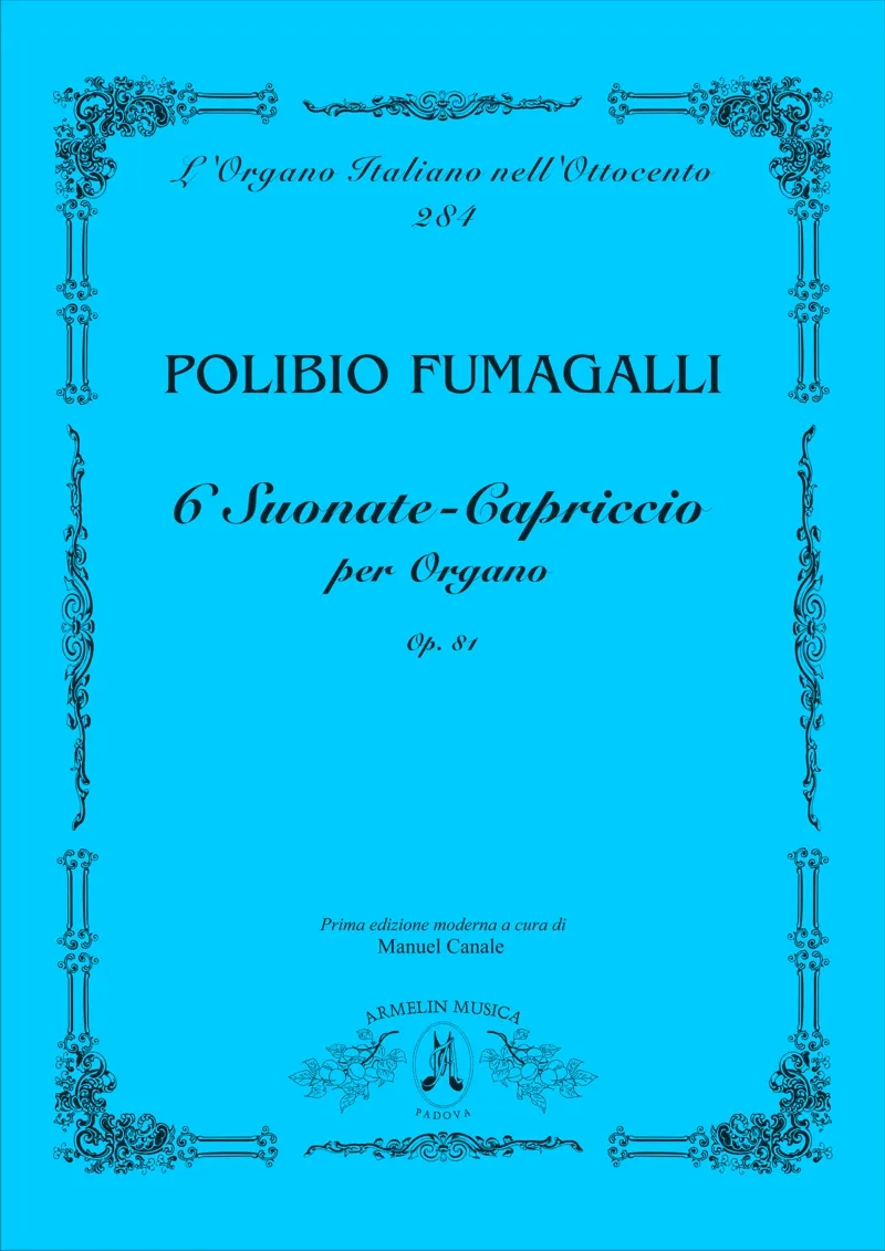 Armelin Musica Sei Suonate Capriccio op. 81 noty pro varhany