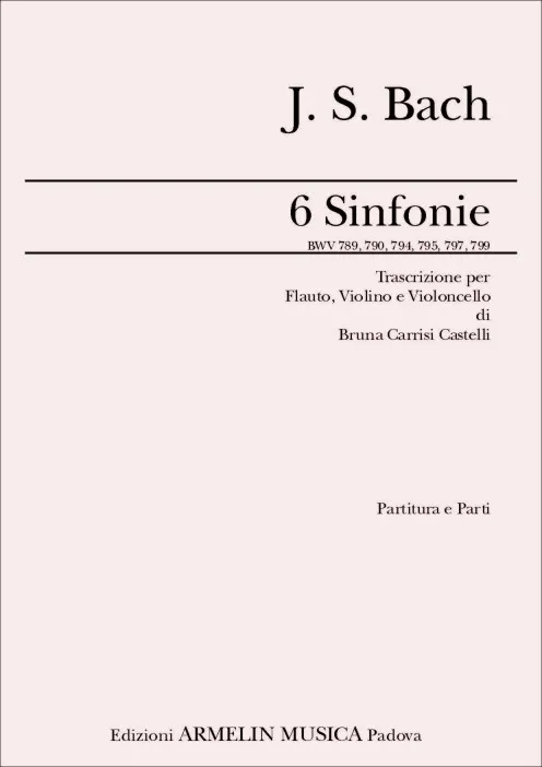 Armelin Musica 6 Sinfonie BWV 789, 790, 794, 795, 797, 799 noty