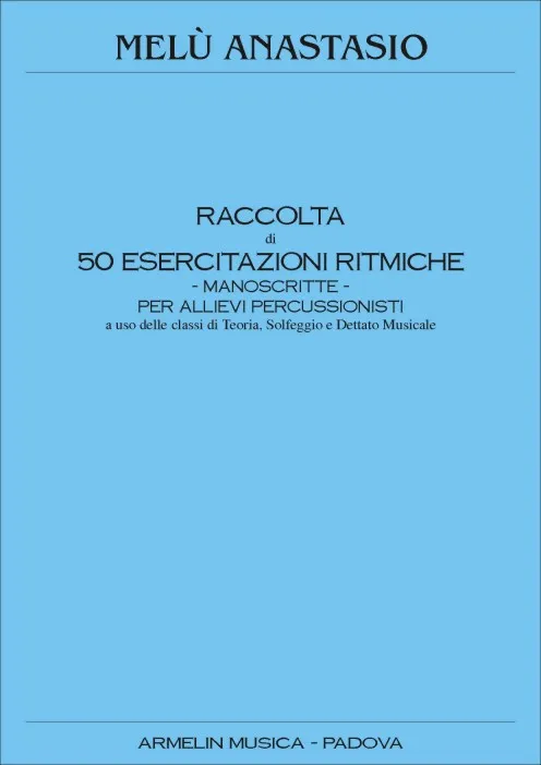Armelin Musica Raccolta 50 esercitazioni ritmiche noty rytmus