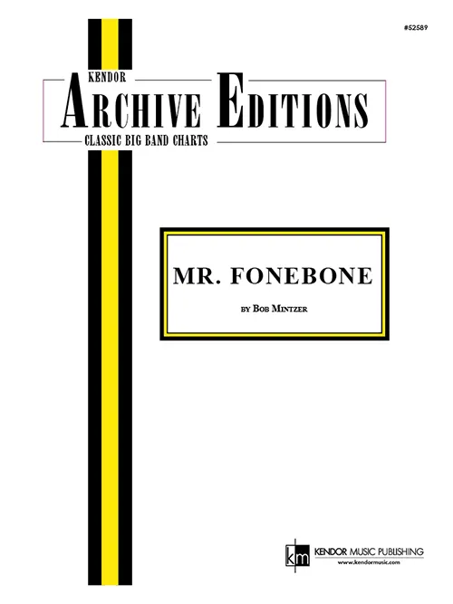 Kendor Music Mr. Fonebone partitura big band 4:50