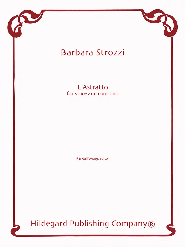Hildegard Publishing L'Astratto Barbara Strozzi noty pro hlas