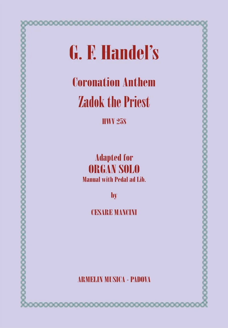 Armelin Musica Zadok the Priest HWV 258 noty pro sbor